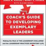 کتاب A Coach's Guide to Developing Exemplars (راهنمای مربی برای پرورش الگوهای برتر) نسخه انگلیسی PDF | جیمز ام. کوزز | بری زد. پوزنر