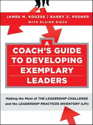 کتاب A Coach's Guide to Developing Exemplars (راهنمای مربی برای پرورش الگوهای برتر) نسخه انگلیسی PDF | جیمز ام. کوزز | بری زد. پوزنر