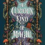 کتاب A Curious Kind of Magic (نوعی جادوی کنجکاوانه) نسخه انگلیسی PDF | مارا رادرفورد