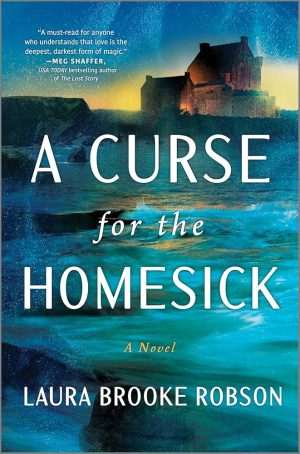 کتاب A Curse for the Homesick (نفرینی برای دلتنگان خانه) نسخه انگلیسی PDF | لورا بروک رابسون