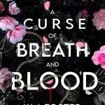 کتاب A Curse of Breath and Blood (نفرین نفس و خون) نسخه انگلیسی PDF | K. W. Foster (کی. دبلیو. فاستر)