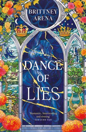 کتاب A Dance of Lies (رقصی از دروغ‌ها) نسخه انگلیسی PDF | بریتنی آرنا