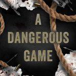 کتاب A Dangerous Game (بازی خطرناک) نسخه انگلیسی PDF | T. J. Hamel