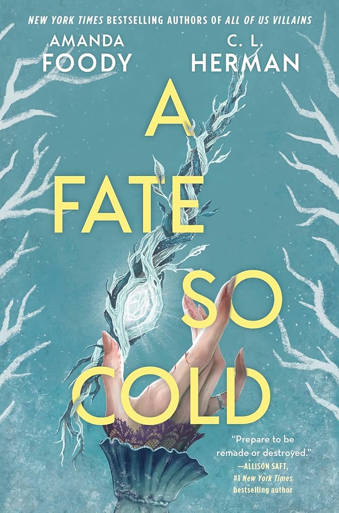 کتاب A Fate So Cold (سرنوشتی چنین سرد) نسخه انگلیسی PDF | Amanda Foody, C. L. Herman کتاب A Fate So Cold (سرنوشتی چنین سرد) نسخه انگلیسی PDF | Amanda Foody, C. L. Herman
