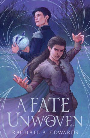 کتاب A Fate Unwoven (سرنوشتی ناگشوده) نسخه انگلیسی PDF | ریچل ای. ادواردز