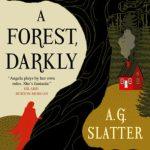 کتاب A Forest Darkly (جنگلی تاریک) نسخه انگلیسی PDF | A. G. Slatter