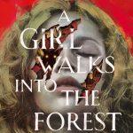 کتاب A Girl Walks Into the Forest (دختری وارد جنگل می‌شود) نسخه انگلیسی PDF | مدلین رو