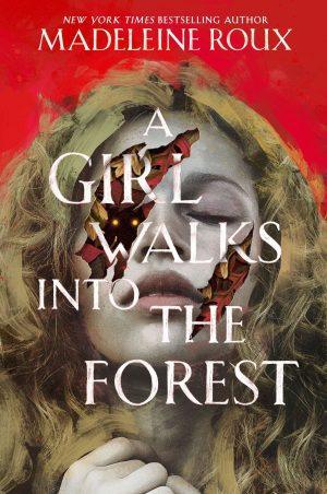 کتاب A Girl Walks Into the Forest (دختری وارد جنگل می‌شود) نسخه انگلیسی PDF | مدلین رو