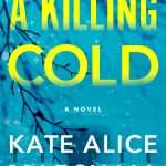 کتاب A Killing Cold (سردی مرگبار) نسخه انگلیسی PDF | کیت آلیس مارشال