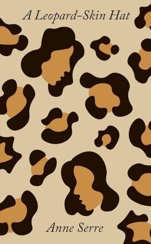 کتاب A Leopard-Skin Hat (کلاه پوست پلنگ) نسخه انگلیسی PDF | آن سر