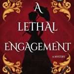 کتاب A Lethal Engagement (نامزدی مرگبار) نسخه انگلیسی PDF | اپریل جی. اسکلی