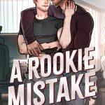 کتاب A Rookie Mistake (اشتباه یک تازه‌کار) نسخه انگلیسی PDF | لورا کارتر