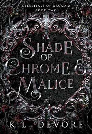 کتاب A Shade of Chrome and Malice (سایه‌ای از کروم و بدخواهی) نسخه انگلیسی PDF | K. L. DeVore