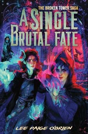 کتاب A Single Brutal Fate (سرنوشتی واحد و بی‌رحم) نسخه انگلیسی PDF | لی پیج اوبراین