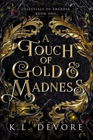 کتاب A Touch of Gold and Madness (لمسی از طلا و جنون) نسخه انگلیسی PDF | K. L. DeVore