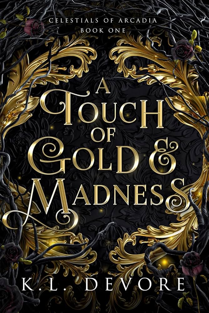 کتاب A Touch of Gold and Madness (لمسی از طلا و جنون) نسخه انگلیسی PDF | K. L. DeVore کتاب A Touch of Gold and Madness (لمسی از طلا و جنون) نسخه انگلیسی PDF | K. L. DeVore