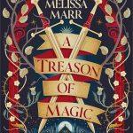کتاب A Treason of Magic (خیانتی از جنس جادو) نسخه انگلیسی PDF | Melissa Marr