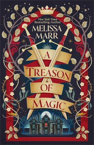 کتاب A Treason of Magic (خیانتی از جنس جادو) نسخه انگلیسی PDF | Melissa Marr