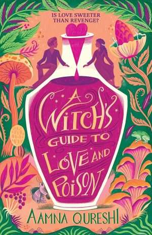 کتاب A Witch's Guide to Love and Poison (راهنمای جادوگر برای عشق و سم) نسخه انگلیسی PDF | ربکا پاستور