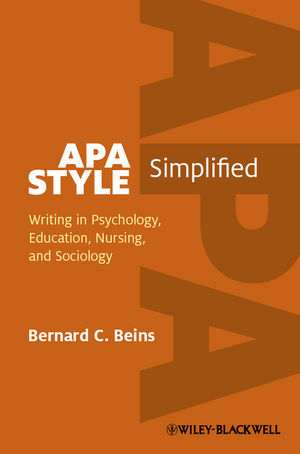 کتاب APA Style Simplified: Writing in Psychology, Education, Nursing, and Sociology (راهنمای ساده‌سازی سبک APA) نسخه انگلیسی PDF | برنارد سی. بینز