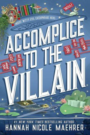 کتاب Accomplice to the Villain (همدست شرور) نسخه انگلیسی PDF | هانا نیکول ماهر