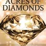 کتاب Acres of Diamonds (مزرعه‌های الماس) نسخه انگلیسی PDF | راسل اچ. کانول