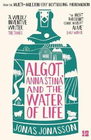 کتاب Algot, Anna Stina and the Water of Life (آلگوت، آنا استینا و آب حیات) نسخه انگلیسی PDF | یوناس یوناسون
