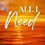 کتاب All I Need (تمام چیزی که نیاز دارم) نسخه انگلیسی PDF | ای. سالوادور