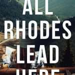 کتاب All Rhodes Lead Here (همه راه‌ها به رودز ختم می‌شوند) نسخه انگلیسی PDF | ماریانا زاپاتا