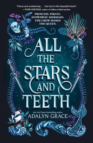 کتاب All the Stars and Teeth (تمام ستاره‌ها و دندان‌ها) نسخه انگلیسی PDF | آدالین گریس