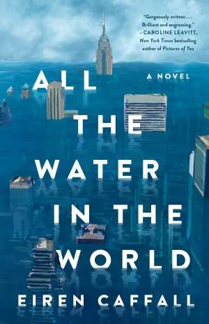 کتاب All the Water in the World (تمام آب‌های جهان) نسخه انگلیسی PDF | آیرین کفال