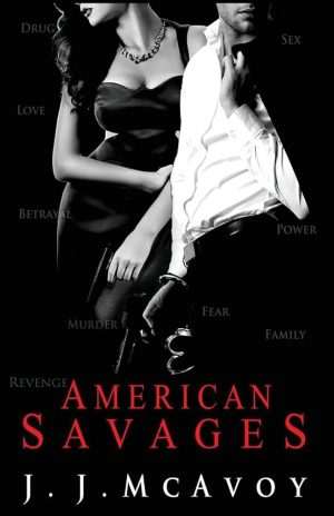 کتاب American Savages (وحشی‌های آمریکایی) نسخه انگلیسی PDF | J. J. McAvoy (جی. جی. مک‌آووی)