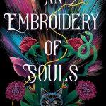 کتاب An Embroidery of Souls (گلدوزی ارواح) نسخه انگلیسی PDF | روبی مارتینز