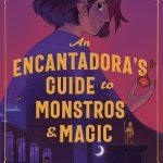 کتاب An Encantadora's Guide to... (راهنمای یک انکانتادورا برای...) نسخه انگلیسی PDF | سارا جی. مندونکا