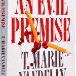 کتاب An Evil Premise (یک فرض شوم) نسخه انگلیسی PDF | تی. ماری وندلی