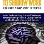 کتاب An Introduction to Shadow Work: How to Accept Every Aspect of Yourself (مقدمه‌ای بر کار با سایه) نسخه انگلیسی PDF | گلن اسمیت