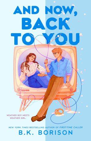 کتاب And Now, Back to You (و حالا، بازگشت به تو) نسخه انگلیسی PDF | B. K. Borison