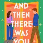 کتاب And Then There Was You (و بعد تو آمدی) نسخه انگلیسی PDF | Sophie Cousens