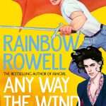 کتاب Any Way the Wind Blows (هر طور که باد بوزد) نسخه انگلیسی PDF | رینبو راول