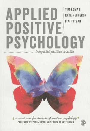کتاب Applied Positive Psychology (روان‌شناسی مثبت‌نگر کاربردی) نسخه انگلیسی PDF | استوارت آی. دونالدسون، میهای چیکسنت‌میهای و جین ناکامورا