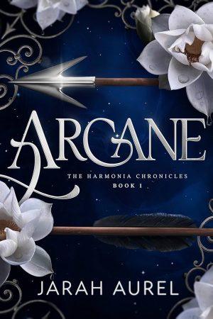 کتاب Arcane: The Harmonia Chronicles Book 1 (آرکین: تواریخ هارمونیا، جلد ۱) نسخه انگلیسی PDF | جارا اورل