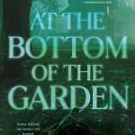 کتاب At the Bottom of the Garden (در انتهای باغ) نسخه انگلیسی PDF | کامیلا بروس