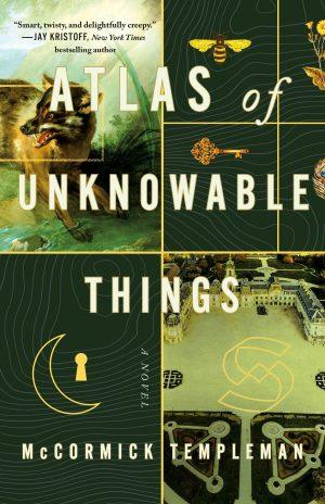 کتاب Atlas of Unknowable Things (اطلس چیزهای ناشناختنی) نسخه انگلیسی PDF | مک‌کورمیک تمپلمن