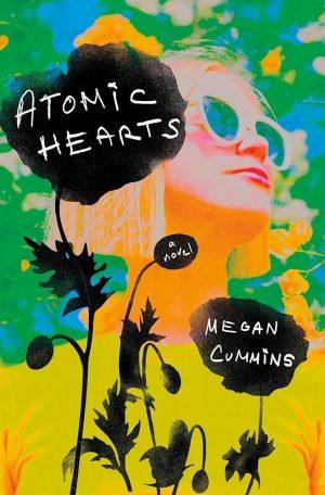 کتاب Atomic Hearts (قلب‌های اتمی) نسخه انگلیسی PDF | مگان کامینز