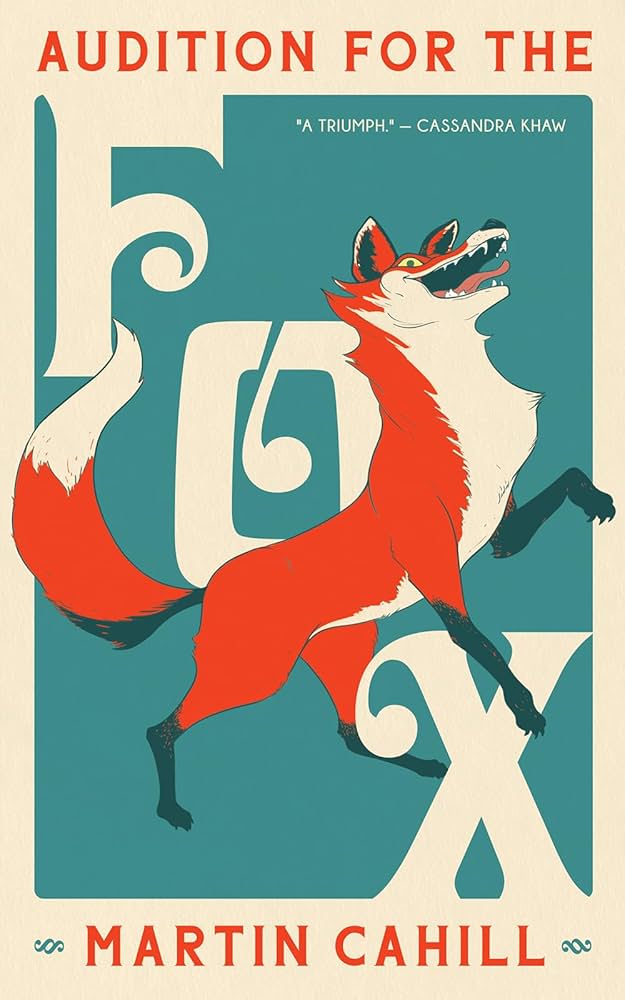 کتاب Audition for the Fox (آزمون بازیگری برای روباه) نسخه انگلیسی PDF | مارتین کاهیل کتاب Audition for the Fox (آزمون بازیگری برای روباه) نسخه انگلیسی PDF | مارتین کاهیل