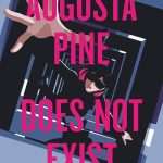 کتاب Augusta Pine Does Not Exist (آگوستا پاین وجود ندارد) نسخه انگلیسی PDF | امیلی لوید جونز