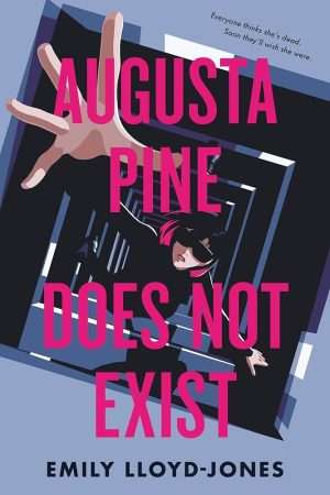 کتاب Augusta Pine Does Not Exist (آگوستا پاین وجود ندارد) نسخه انگلیسی PDF | امیلی لوید جونز