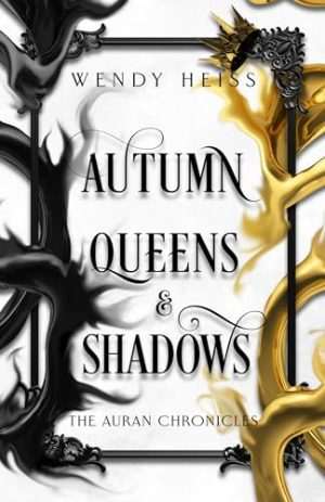 کتاب Autumn Queens: Shadows (ملکه‌های پاییز: سایه‌ها) نسخه انگلیسی PDF | وندی هایس