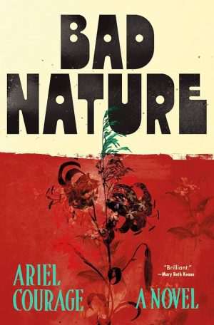 کتاب Bad Nature (سرشت بد) نسخه انگلیسی PDF | آریل کریج
