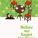 کتاب Before We Forget Kindness (پیش از آنکه مهربانی را فراموش کنیم) نسخه انگلیسی PDF | توشیکازو کاواگوچی